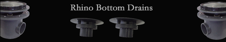 Rhino Bottom Drains